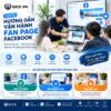 Hướng dẫn vận hành Fan Page
